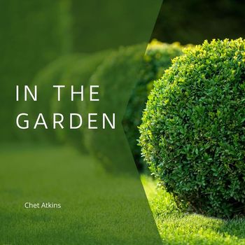 Chet Atkins - In The Garden