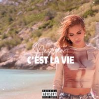 Nasreen - C'est la vie (Explicit)