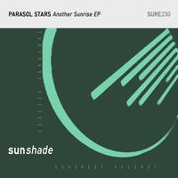 Parasol Stars - Another Sunrise EP