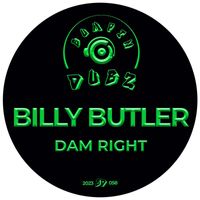 Billy Butler - Dam Right
