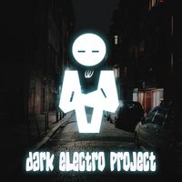 Dark Electro Project - Instrumental Album