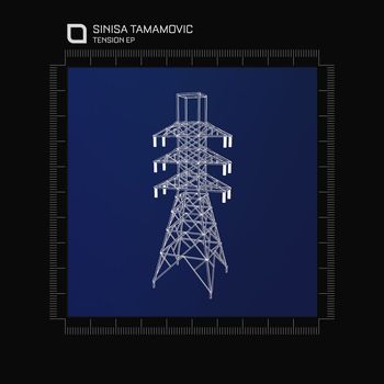 Sinisa Tamamovic - Tension EP