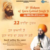 Giani Barjinder Singh Parwana - 52 Hukum of Guru Gobind Singh Ji 22