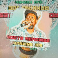 Ranking Joe - Roots Memories