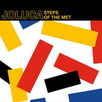 Joluca - Steps Of The Met