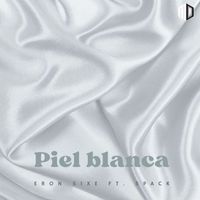 Eron Sixe - Piel Blanca