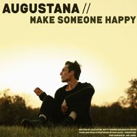 Augustana - Make Someone Happy