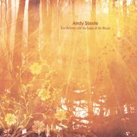 Andy Steele - True Believers and the Guises of the Weasel