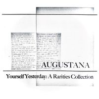 Augustana - Yourself Yesterday: A Rarities Collection