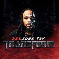 Redzone Tay - Transform