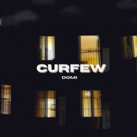 Domi - Curfew