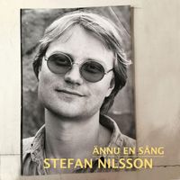 Stefan Nilsson - Ännu en sång
