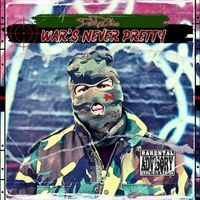 Dom Pachino - War's Never Pretty (Explicit)