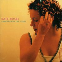 Kate Rusby - Underneath the Stars