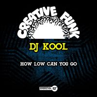 DJ Kool - How Low Can You Go