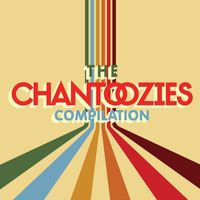 The Chantoozies - The Chantoozies Compilation