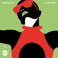 Maksim Dark - Music Train
