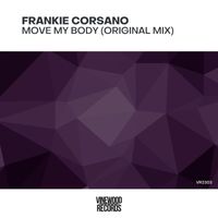 Frankie Corsano - Move My Body