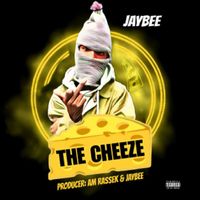 Jaybee - The Cheeze (Explicit)