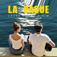 Laura Crowe & Him - La vague