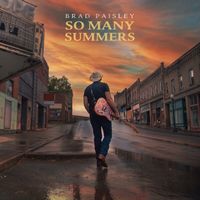 Brad Paisley - So Many Summers