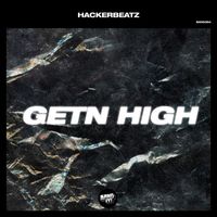 Hackerbeatz - Getn High
