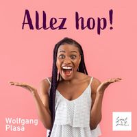 Wolfgang Plasa - Allez hop!