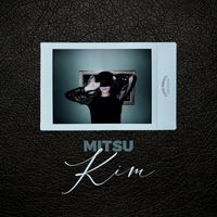 Mitsu - Kim