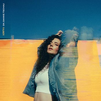 ADINA - Ok.Danke.Tschau