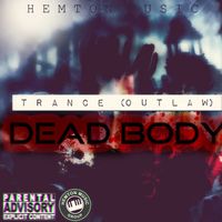 Trance 1GOV - DEAD BODY