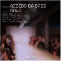 Azzido Da Bass - Rawk (Explicit)