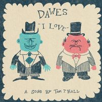 Dawes - I Love