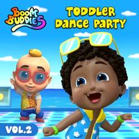 Boom Buddies - Toddler Dance Party, Vol. 2