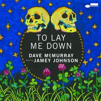 Dave McMurray, Jamey Johnson - To Lay Me Down (Radio Edit)