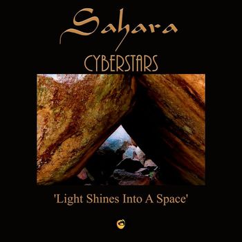 Sahara CyberStars - Light Shines into a Space