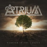Atrium - Warrior in the Garden