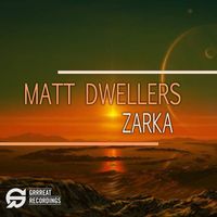 Matt Dwellers - Zarka