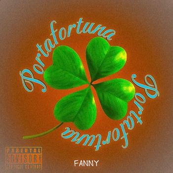 fanny - PORTAFORTUNA (Explicit)