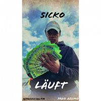 Sicko - Läuft (Läuft) (Läuft)