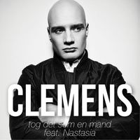 Clemens - Tog Det Som En Mand (feat. Nastasia)