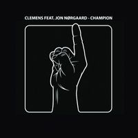 Clemens - Champion (feat. Jon) [Remixes]