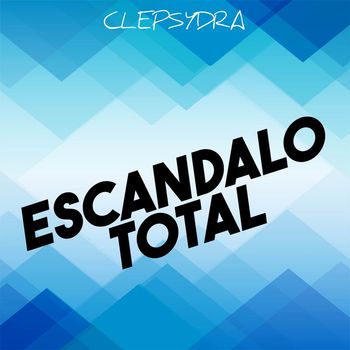 Various Artists - Escandalo Total