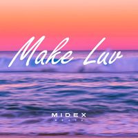Midex Beatz - Make Luv