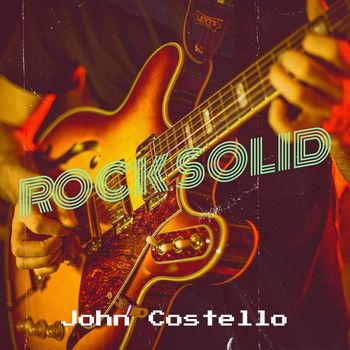 John Costello - Rock Solid