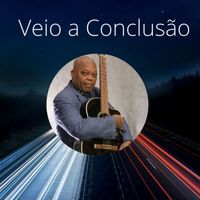Renato Pantera - Veio a Conclusão