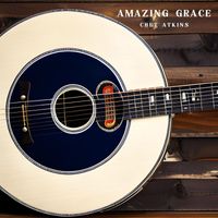 Chet Atkins - Amazing Grace