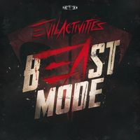 Evil Activities - Beastmode (Extended Mix)