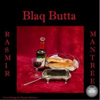 Rasmir Mantree - Blaq Butta