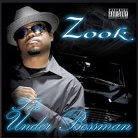Zook - The Underbossman (Explicit)