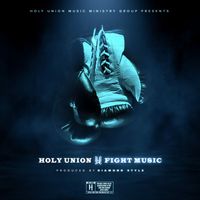 Holy Union - Fight Music